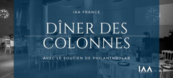 Dîner des colonnes - IAA France en partenariat avec Philanthrolab - 230523